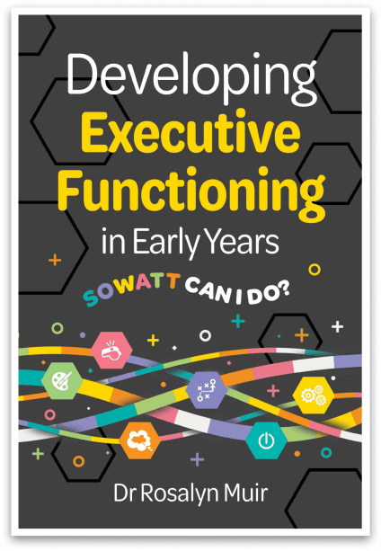 Developing Executive Functioning in the Early Years